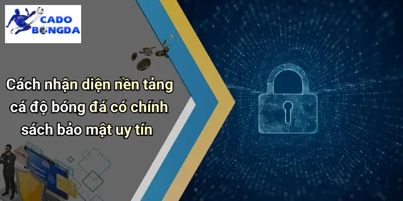 Chính Sách Bảo Mật