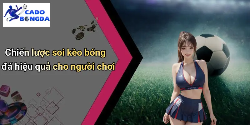 Kèo bóng đá 4 Kèo Bóng Đá