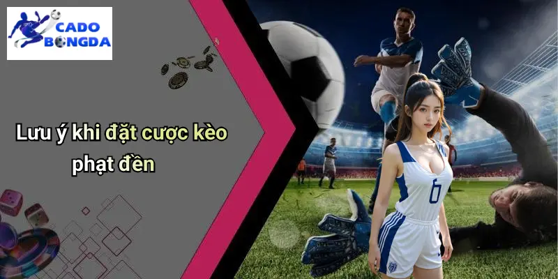 Kèo Phạt Đền Là Gì: Luật Chơi Và Bí Quyết Cược Hiệu Quả 2 Kèo Phạt Đền Là Gì