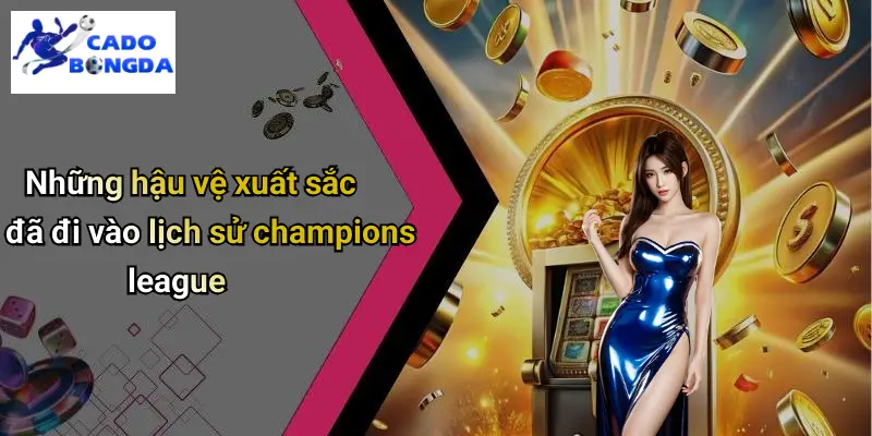 Hậu Vệ Xuất Sắc Nhất Champions League: Tài Năng Và Ảnh Hưởng 3 Hậu Vệ Xuất Sắc Nhất Champions League