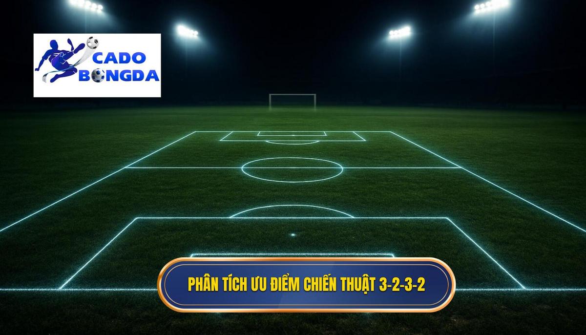 Phân Tích Chuyên Sâu Chiến Thuật Bóng Đá 3-2-3-2: Từ A đến Z 2 Phân Tích Chuyên Sâu Ưu Điểm Tuyệt Vời Của 3-2-3-2