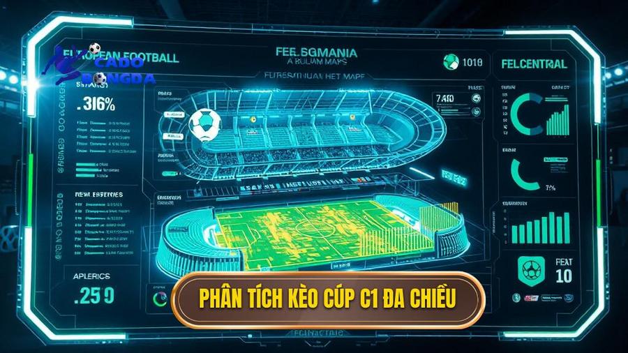 Phân tích kèo Cúp C1 đa chiều