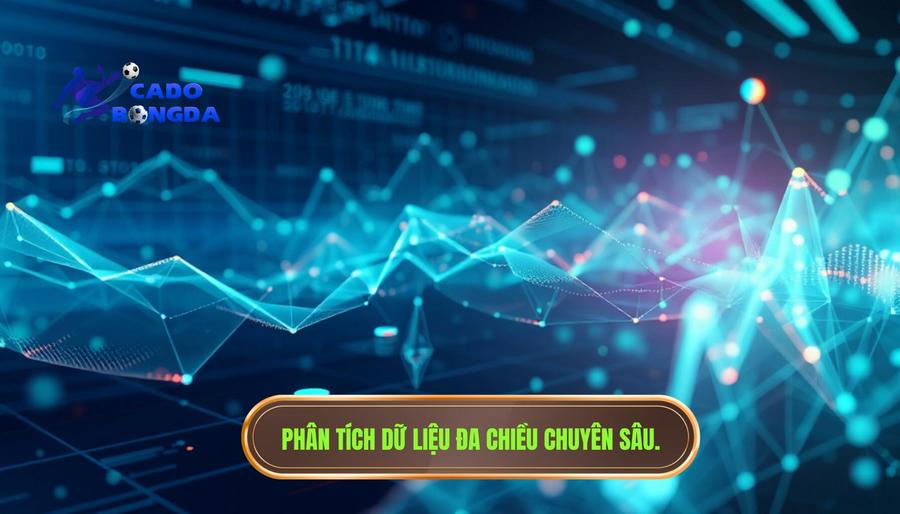Phân tích đa chiều: Đằng sau những con số nhảy múa